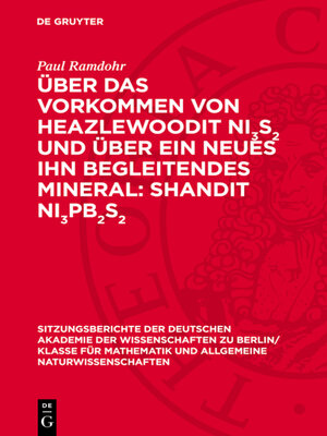 cover image of Über das Vorkommen von Heazlewoodit Ni<sub>3</sub>S<sup>2</sup> und über ein neues ihn begleitendes Mineral